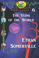 Draconis Academy 6: The Veins of the World: A Nocturnal Academy Story B0HFBTJ1SQ Book Cover