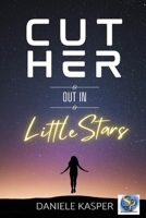 Cut Her Out In Little Stars B08SPKR46W Book Cover