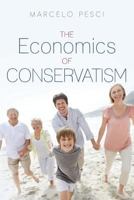 The Economics of Conservatism 1481200240 Book Cover
