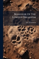 Behavior Of The Loweer Organism 1248802411 Book Cover