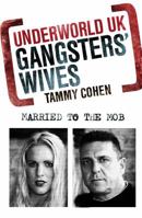 Gangsters' Wives 1847249787 Book Cover