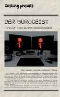 Der Bürogeist: Thriller nach wahren Geschehnissen 3752692308 Book Cover