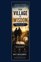 Your Village of Wisdom: Why We Were Never Meant to Figure Out Life Alone — Faith Edition B0H7P97RWZ Book Cover