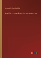 Adelslexicon der Preussischen Monarchie 3368022008 Book Cover