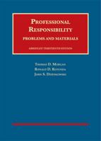 Professional Responsibility, Problems and Materials, Abridged 1683282140 Book Cover
