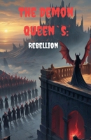 The Demon Queen`s Rebellion B0DYRGTZ8K Book Cover