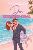 Der Sommer-Deal: Kurze Liebesromane für vielbeschäftigte Frauen (Sommergefühle) (German Edition) B0H849FWGR Book Cover