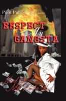 Respect My Gangsta 0976102579 Book Cover