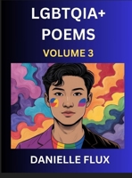 LGBTQ+ Poems (Part 3)- Queer Constellations, A Mosaic of Love Beyond the Binary Where the Rainbow Bends, Pride Resilience Poetry B0FH9HY9CD Book Cover