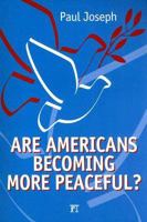 Are Americans Becoming More Peaceful? 1594513007 Book Cover