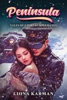 Peninsula: Tales of Eternal Soulmates B0H9PD9TZD Book Cover