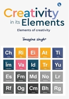 Creativity in its Elements - Elements of Creativity 8119510712 Book Cover