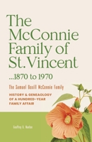 The McConnie Family of St. Vincent B0DX562RZB Book Cover