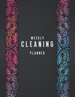 Weekly Cleaning Planner: Beautiful Mandala Cover, Home Cleaning, Household Chores List, Cleaning Checklist 8.5" x 11" 1797933973 Book Cover