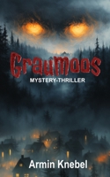 Graumoos (German Edition) B0FFGBM52D Book Cover