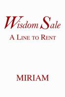 Wisdom Sale: A Line to Rent 1434916545 Book Cover