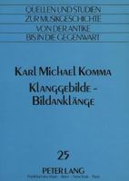 Klanggebilde - Bildanklaenge: Aufsaetze Und Reden 363143300X Book Cover