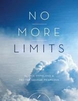 No More Limits Study Notes 1604633034 Book Cover