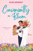 Conveniently in Bloom: A Marriage of Convenience, Childhood Crush, Small-town RomCom (Love in Fairwick Falls) B0CTFS49ZD Book Cover