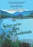 Sidney and the King of Doubledania 1493518666 Book Cover