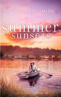 Summer of Sunsets: A Heartwarming, Feel-Good Summer Romance (Falls Hollow) B0F6XTRLRZ Book Cover