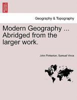 Modern Geography ... Abridged from the larger work. 1241489033 Book Cover