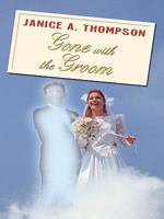 Gone with the Groom (Bridal Mayhem Series) 159789642X Book Cover