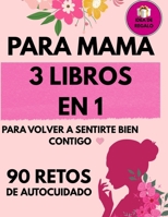 PACK DE REGALO DIA DE LA MADRE 3 LIBROS EN 1: MENOPAUSIA, SOBREPENSAR Y AUTOCUIDADO 90 RETOS PARA VOLVER A TI (Spanish Edition) B0GX5P435X Book Cover
