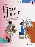 Piano Junior Lesson: A Creative and Interactive Piano Course for Children: Includes Downloadable Audio: 2 1847614264 Book Cover