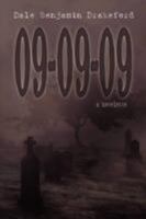09-09-09: a novelette 0595526209 Book Cover