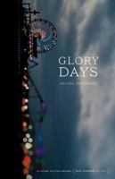 Glory Days (Flyover Fiction) 1496201329 Book Cover