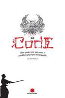 Le Code: Votre Guide Vers Une Sant� Et Condition Physique Remarquable 1534854924 Book Cover