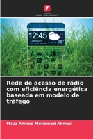 Rede de acesso de rádio com eficiência energética baseada em modelo de tráfego 6209640257 Book Cover
