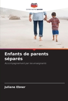 Enfants de parents séparés (French Edition) 6209960189 Book Cover