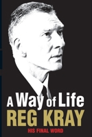 A Way of Life: His Final Word 1447249232 Book Cover