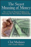 The Secret Meaning of Money 1555427014 Book Cover