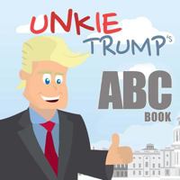 Unkie Trump: Children's Book 1981101918 Book Cover