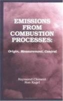 Emissions from Combustion Processes - An Acs Environmental Chemistry Division Book 0873711726 Book Cover