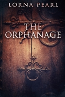 The Orphanage B089M1KS9H Book Cover