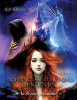 La Princesse du fond des Temps (French Edition) 2322500097 Book Cover