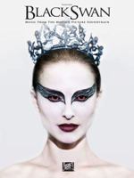 Black Swan: Music from the Motion Picture Soundtrack 1458401081 Book Cover
