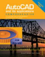 Autocad and Its Applications: Comprehensive - 2002 Edition 1566379792 Book Cover
