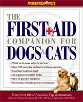 The First Aid Companion for Dogs & Cats (Prevention Pets) 1579543650 Book Cover