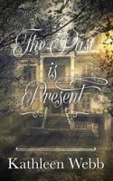 The Past is Present 1912562014 Book Cover