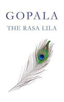Gopala: The Rasa Lila 0996023682 Book Cover
