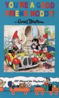 You're a Good Friend, Noddy 0261672495 Book Cover