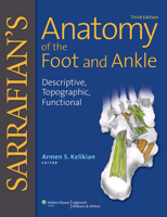 Sarrafian's Anatomy of the Foot and Ankle: Descriptive, Topographic, Functional 0397505175 Book Cover