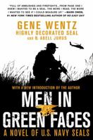 Men In Green Faces : A Novel Of U.S Navy Seals 0312950527 Book Cover
