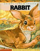 Animal Lore & Legend: Rabbit (American Indian Legends) 0590224905 Book Cover