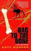 Bad to the Bone 0380800640 Book Cover